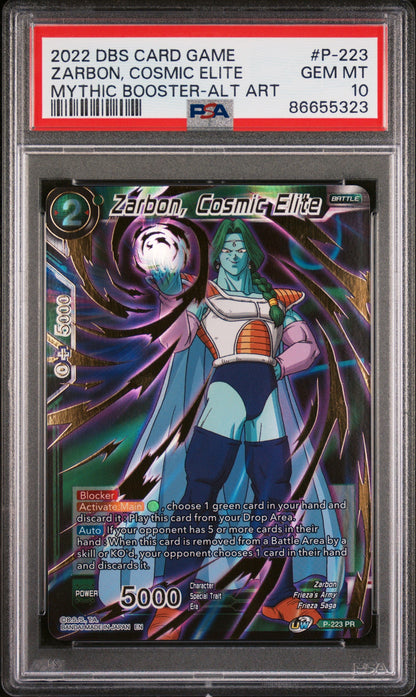 2022 DRAGON BALL SUPER MYTHIC BOOSTER ZARBON, COSMIC ELITE #P-223 - PSA 10