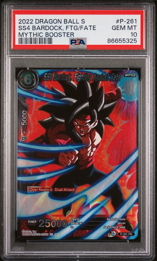 2022 DRAGON BALL SUPER MYTHIC BOOSTER SS4 BARDOCK, FTG/FATE #P-261 - PSA 10