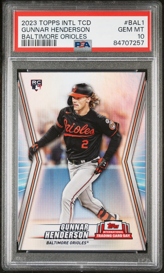 2023 TOPPS INTERNATIONAL TRADING CARD DAY BALTIMORE ORIOLES GUNNAR HENDERSON BALTIMORE ORIOLES #BAL1 - PSA 10