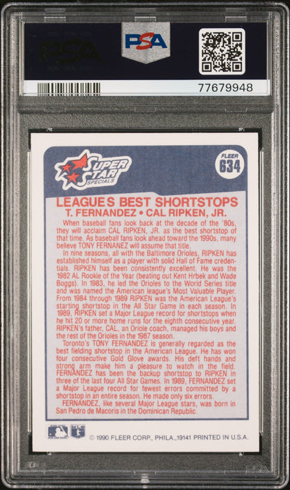 1990 FLEER T.FERNANDEZ/C.RIPKEN  #634 - PSA 10
