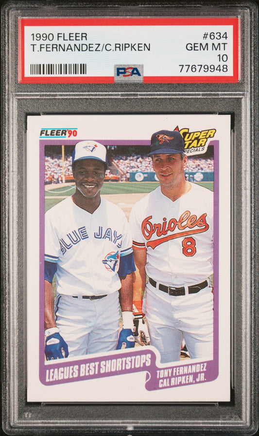 1990 FLEER T.FERNANDEZ/C.RIPKEN  #634 - PSA 10