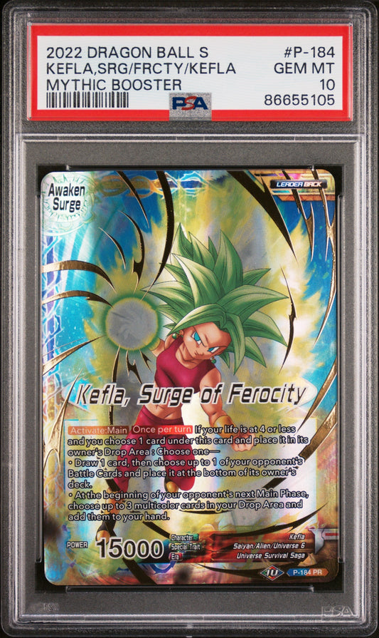 2022 DRAGON BALL SUPER MYTHIC BOOSTER KEFLA, SURGE/FEROCITY #P-184 - PSA 10