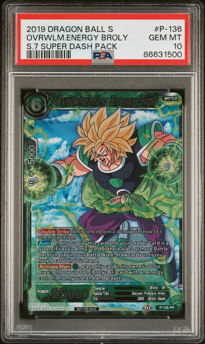 2019 DRAGON BALL SUPER OVRWLM.ENERGY BROLY #P-136 - PSA 10